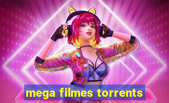 mega filmes torrents